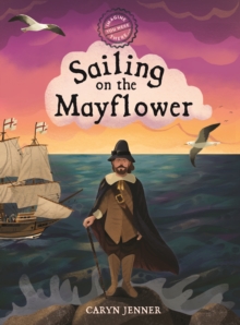 Image for Imagine You Were There... Sailing on the Mayflower