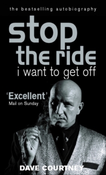 Image for Stop the ride, I want to get off  : an autobiography