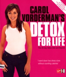 Image for Carol Vorderman's detox for life  : the 28 day detox diet and beyond