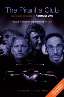 Image for The Piranha Club: Power and Influence in Formula One