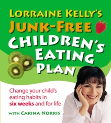 Image for Lorraine Kelly's junk-free children's eating plan