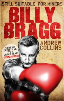 Image for Still suitable for miners, Billy Bragg