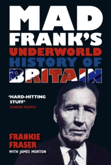 Image for Mad Frank's Underworld History of Britain