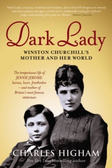 Image for Dark lady: Winston Churchill's mother and her world