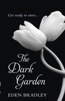 The Dark Garden