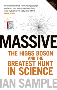 Image for Massive  : the Higgs Boson and the greatest hunt in science