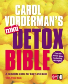 Image for Carol Vorderman's mini detox bible: a complete detox for body and mind