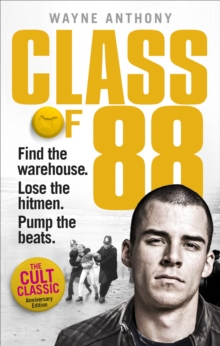 Class of ’88: Find the warehouse. Lose the hitmen. Pump the beats.