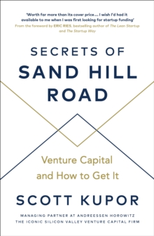 Image for Secrets of Sand Hill Road  : venture capital - and how to get it