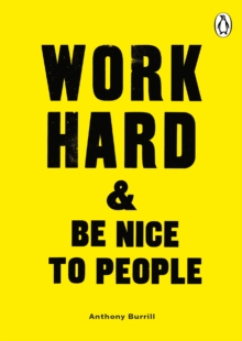Image for Work Hard & Be Nice to People