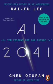 AI 2041  : ten visions for our future by Lee, Kai-Fu cover image