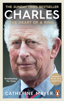 Image for Charles: The Heart of a King