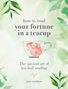 Image for How to read your fortune in a teacup