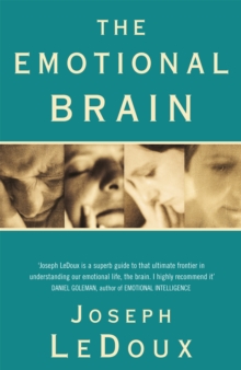 Image for The emotional brain  : the mysterious underpinnings of emotional life