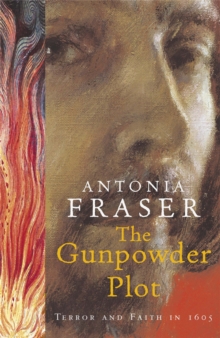 Image for The gunpowder plot  : terror & faith in 1605