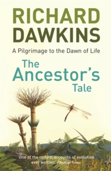 Image for The ancestor's tale  : a pilgrimage to the dawn of life