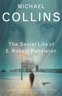 Secret Life of E. Robert Pendleton
