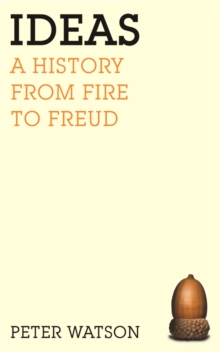 Ideas: A history from fire to Freud