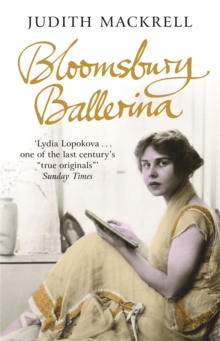 Image for Bloomsbury ballerina  : Lydia Lopokova, imperial dancer and Mrs John Maynard Keynes