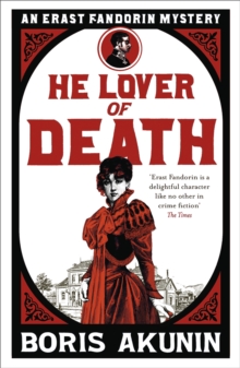 He Lover of Death: Erast Fandorin 9