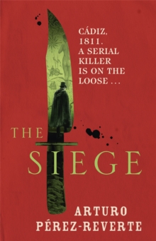 The Siege: Winner of the 2014 CWA International Dagger