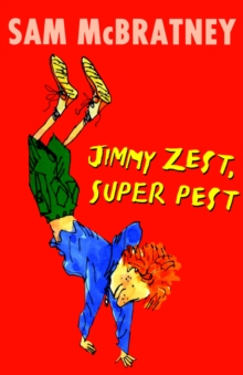 Image for Jimmy Zest, super pest