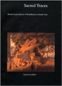 Image for Sacred traces  : British exploration of Buddhism in South Asia