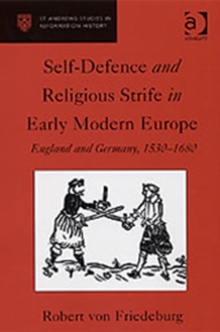 Image for Self-Defence and Religious Strife in Early Modern Europe