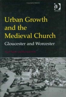 Image for Urban Growth and the Medieval Church