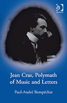 Image for Jean Cras, polymath of music and letters