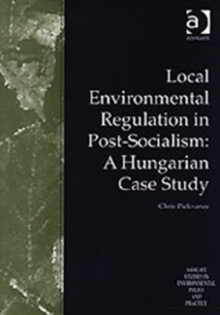 Image for Local Environmental Regulation in Post-Socialism