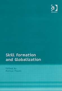 Image for Skill Formation and Globalization