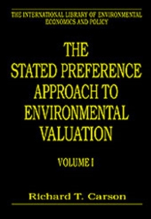 Image for The Stated Preference Approach to Environmental Valuation, Volumes I, II and III