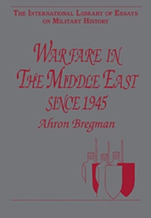 Warfare in the Middle East since 1945