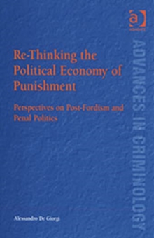 Re-Thinking the Political Economy of Punishment