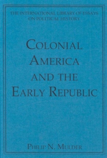 Colonial America and the Early Republic