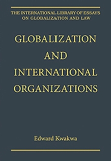Image for Globalization and International Organizations
