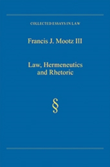 Law, Hermeneutics and Rhetoric