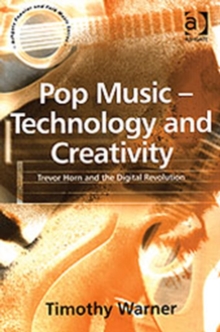 Image for Pop Music - Technology and Creativity