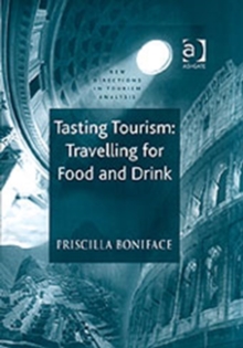 Image for Tasting Tourism: Travelling for Food and Drink