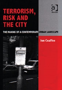 Image for Terrorism, Risk and the City