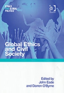 Image for Global Ethics and Civil Society