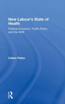 New Labour's State of Health
