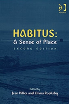 Habitus: A Sense of Place