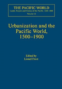 Urbanization and the Pacific World, 1500-1900