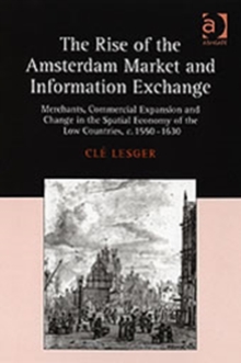 Rise of the Amsterdam Market and Information Exchange