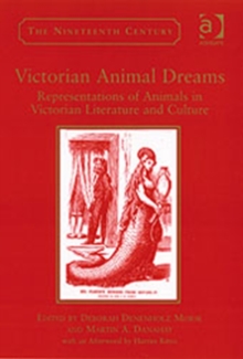 Image for Victorian animal dreams  : representations of animals in Victorian literature and culture