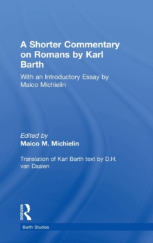 Shorter Commentary on Romans by Karl Barth