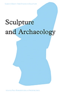 Image for Sculpture and Archaeology