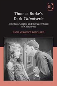 Thomas Burke's Dark Chinoiserie